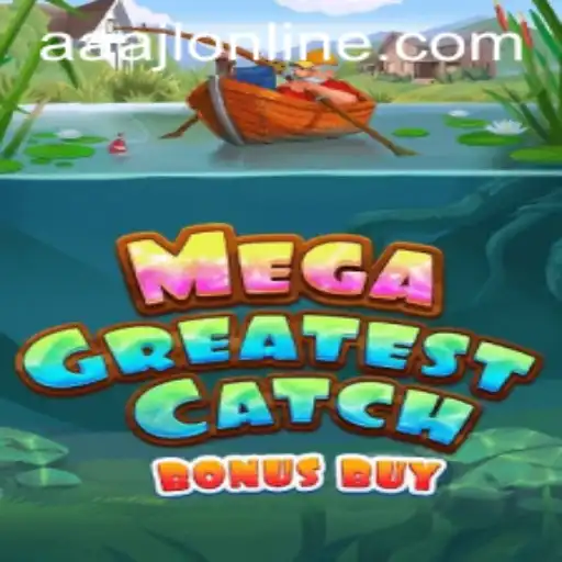 Mega Greatest Catch Bonus Buy: Dive into the Adventure